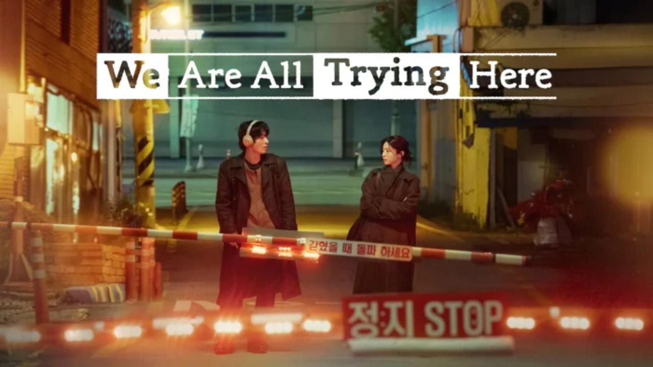 مسلسل We Are All Trying Here الحلقة 12 الثانية عشر مترجمة